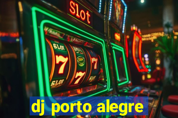 dj porto alegre